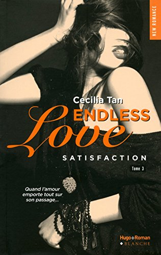 Endless love. Vol. 3. Satisfaction