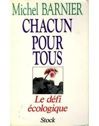 Chacun pour tous : le défi écologique