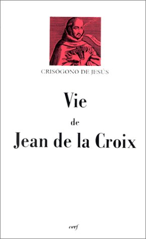 Vie de Jean de la Croix