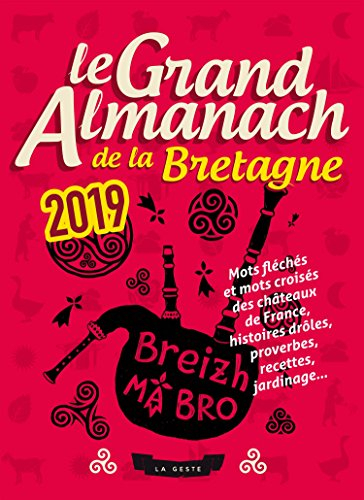 Le grand almanach de la Bretagne 2019