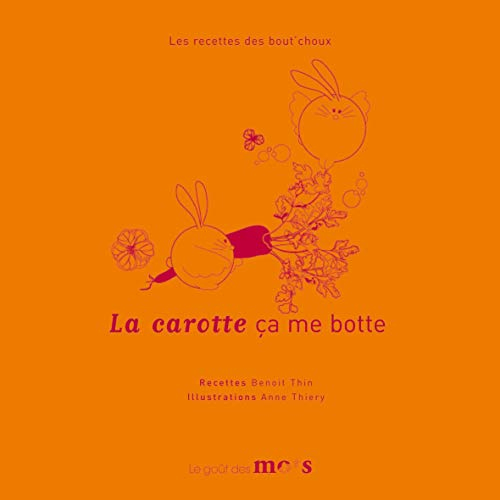 La carotte, ça me botte