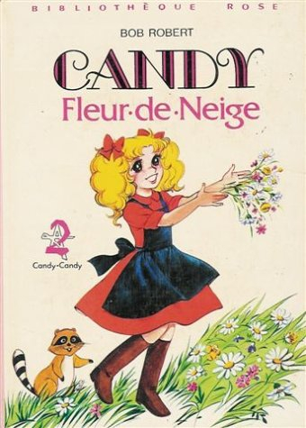 candy fleur-de-neige : collection : bibliothèque rose cartonnée