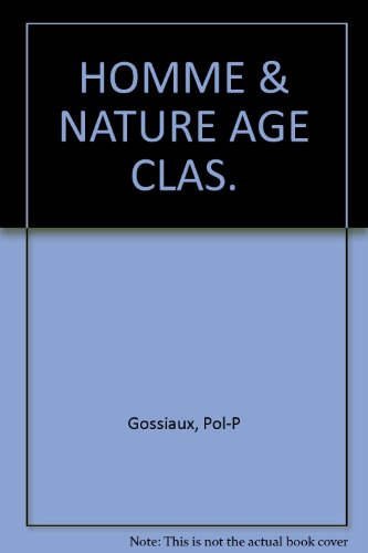 L'homme et la nature : genèses de l'anthropologie à l'âge classique 1580-1750, anthologie