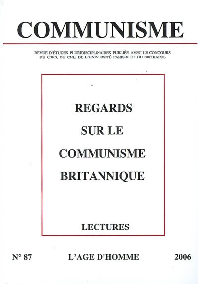 Communisme, n° 87. Regards sur le communisme britannique : lectures