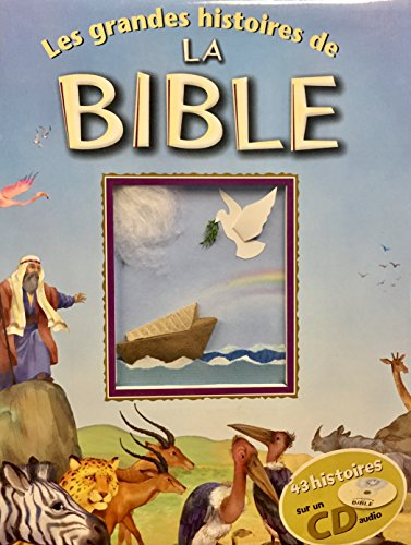 Les Grandes histoires de la Bible