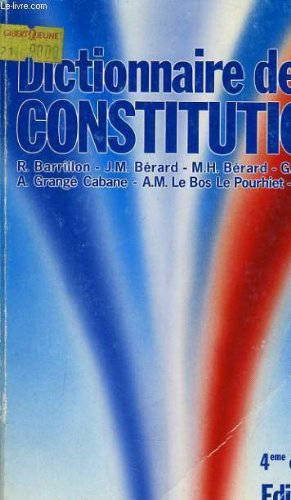 dictionnaire de la constitution : les institutions de la vème république