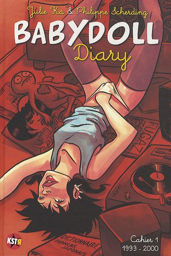 Babydoll diary. Vol. 1. 1993-2000