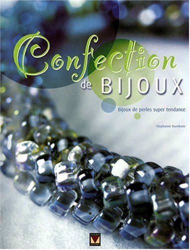 Confection de bijoux : bijoux de perles super tendance !