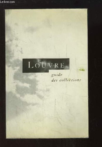 louvre, guide des collections