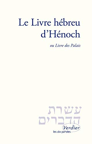 Le livre hébreu d'Hénoch ou Livre des palais. Hénoch c'est Métatron