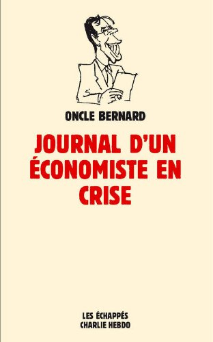 Journal d'un économiste en crise