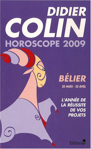 Bélier, premier signe du zodiaque, 20 ou 21 mars-19 ou 20 avril : l'année de la réussite de vos proj