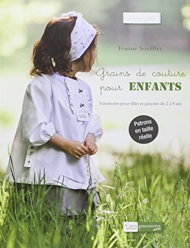 Grains de couture pour enfants : vêtements pour filles et garçons de 2 à 8 ans