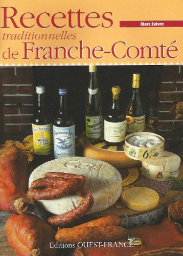 Recettes traditionnelles de Franche-Comté