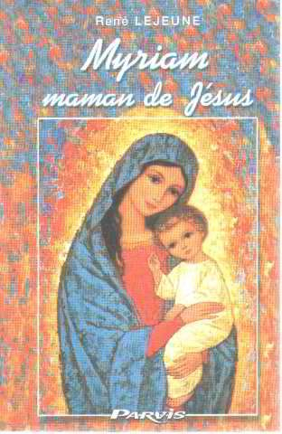 Myriam, maman de Jésus