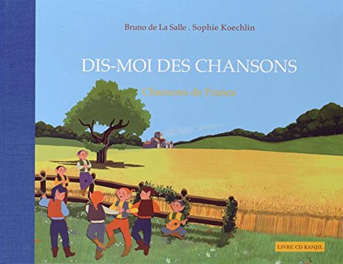 Dis-moi des chansons... : chansons de France