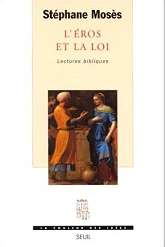 L'Eros et la loi : lectures bibliques