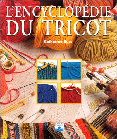 L'encyclopédie du tricot