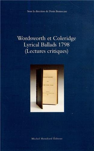 Wordsworth et Coleridge, Lyrical ballads 1798 : lectures critiques