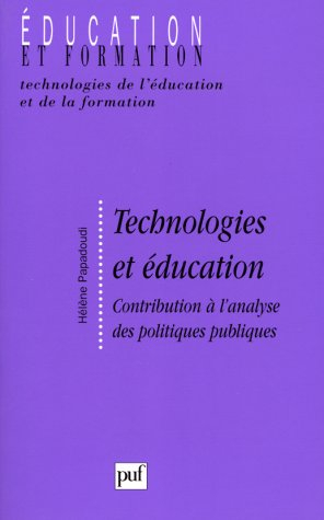 Technologies et éducation : contribution à l'analyse des politiques publiques