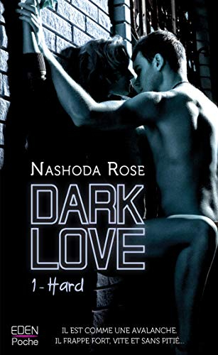 Dark love. Vol. 1. Hard