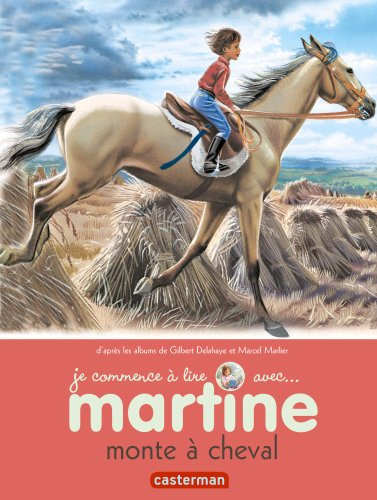 Je commence à lire avec Martine. Vol. 14. Martine monte à cheval