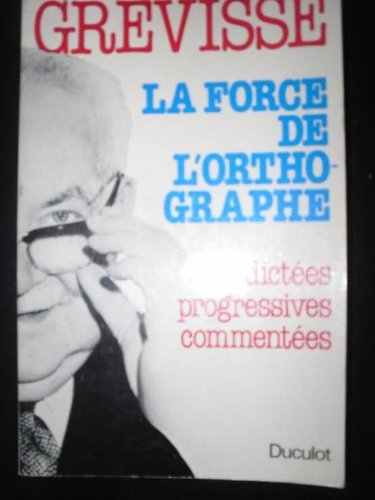 300 dictées progressives commentées