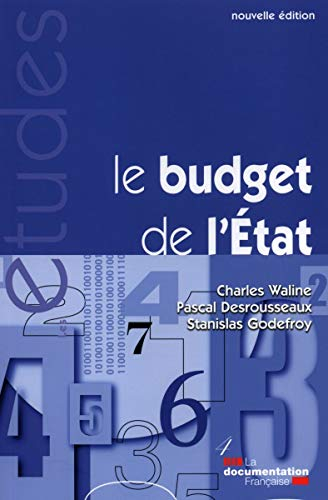 Le budget de l'Etat : nouvelles règles, nouvelles pratiques