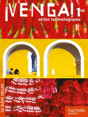 Venga, espagnol 1re séries technologiques : livre élève grand format