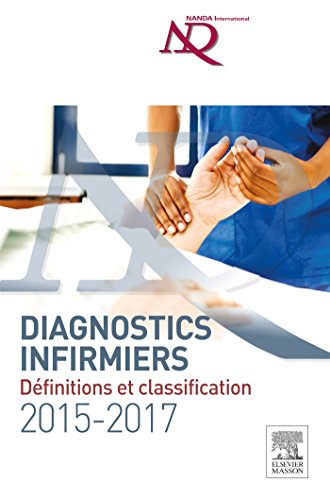 Diagnostics infirmiers 2015-2017 : définitions et classification