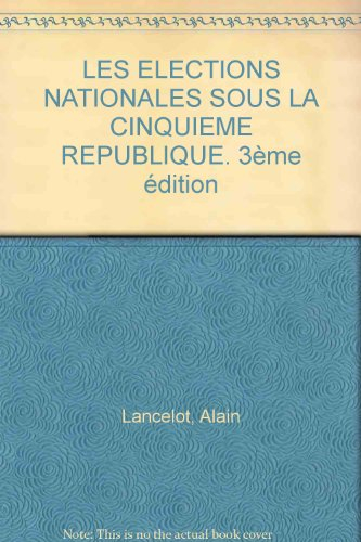 Les élections nationales sous la Ve République