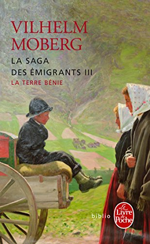 La saga des émigrants. Vol. 3. La terre bénie