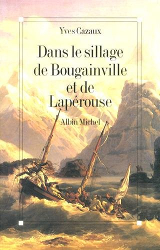 Dans le sillage de Lapérouse et de Bougainville