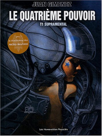 Le quatrième pouvoir. Vol. 1. Supramental