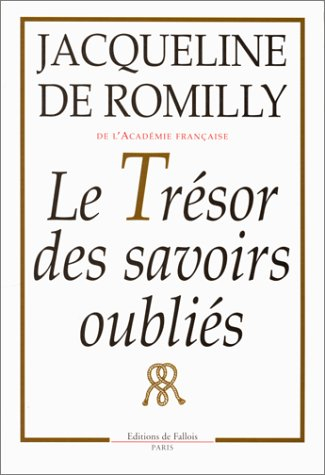 Le trésor des savoirs oubliés