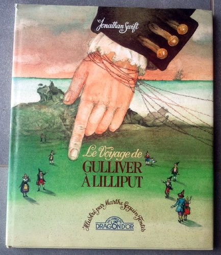 Le voyage de Gulliver à Lilliput