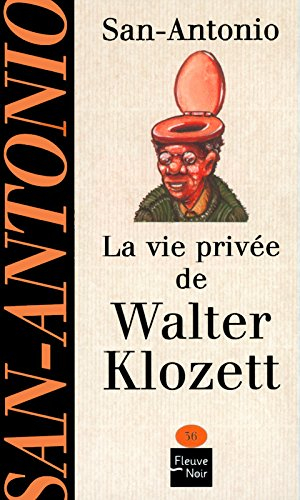 La vie privée de Walter Klosett