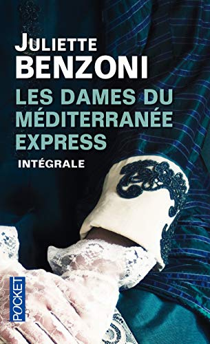 Les dames du Méditerranée-Express : intégrale