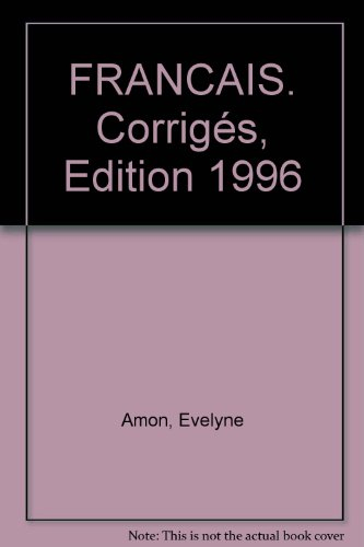 francais. corrigés, edition 1996