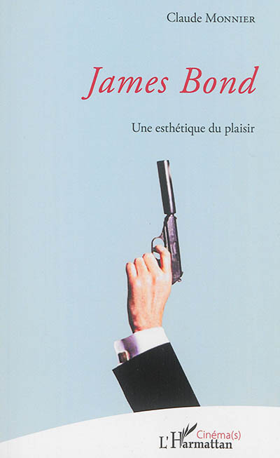 James Bond : une esthétique du plaisir