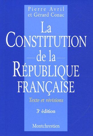 La Constitution de la République française : textes et révisions