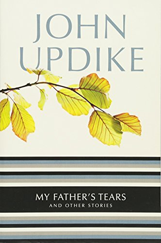 my father's tears: and other stories