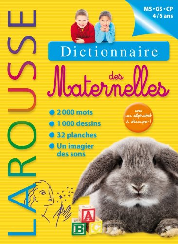 Dictionnaire des maternelles : MS, GS, CP, 4-6 ans