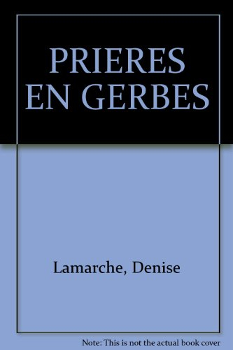 Prières en gerbes