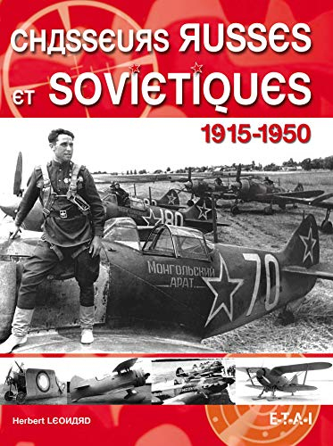 Chasseurs russes et soviétiques : 1915-1950