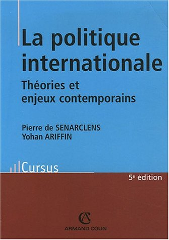 La politique internationale : théories et enjeux contemporains