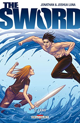 The sword. Vol. 2. L'eau