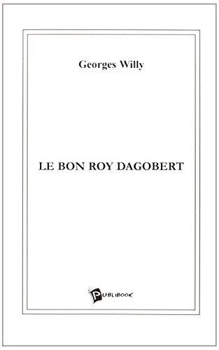 Le Bon Roy Dagobert