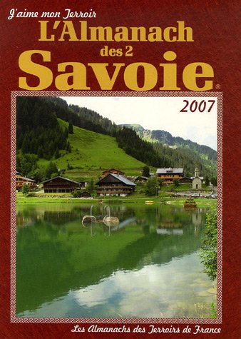 L'almanach des 2 Savoie : 2007