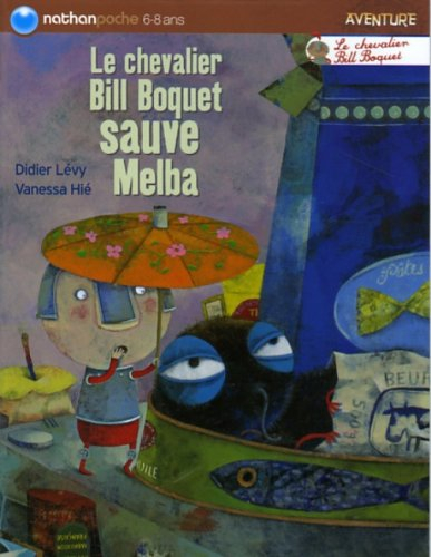 Le chevalier Bill Boquet sauve Melba